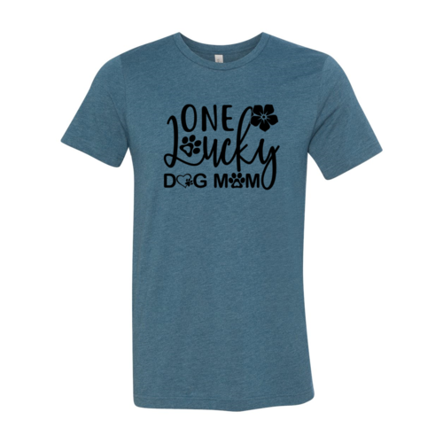 One Lucky Dog Mom T-Shirt
