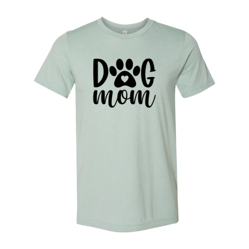 Dog Mom T-Shirt – Deep Teal Colors