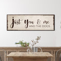 Just You, Me, And The Dogs Sign II