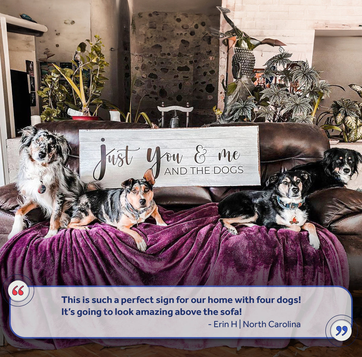 Just You, Me, And The Dogs Sign