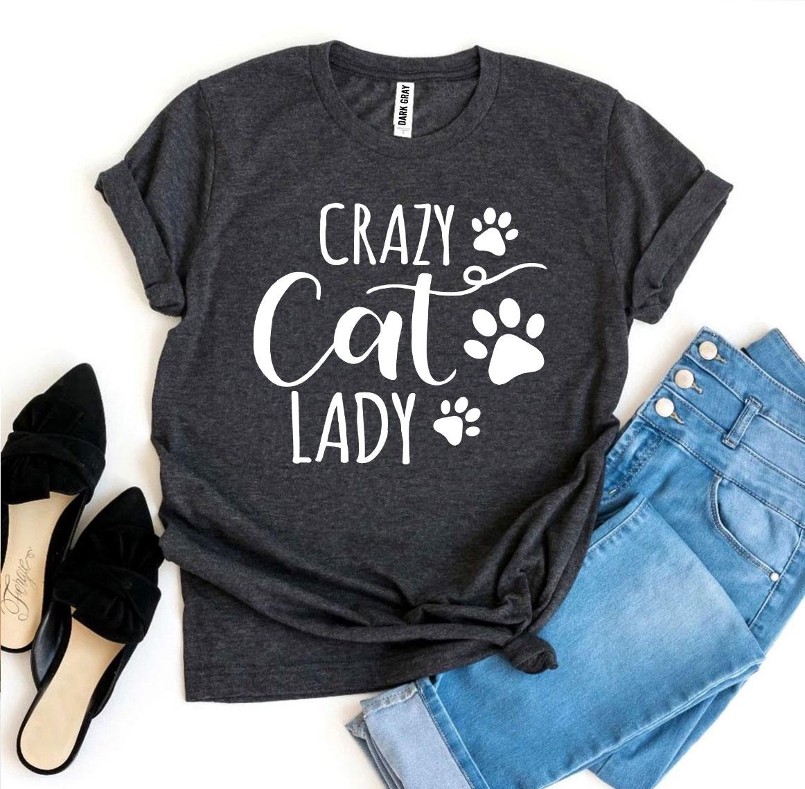 Crazy Cat Lady T-Shirt – Dark Colors