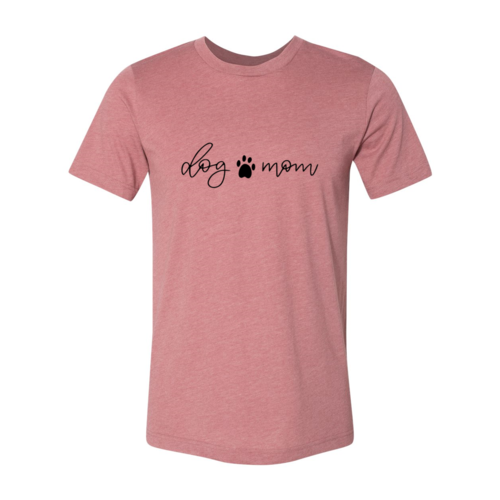 Dog Mom T-Shirt – Heather Colors