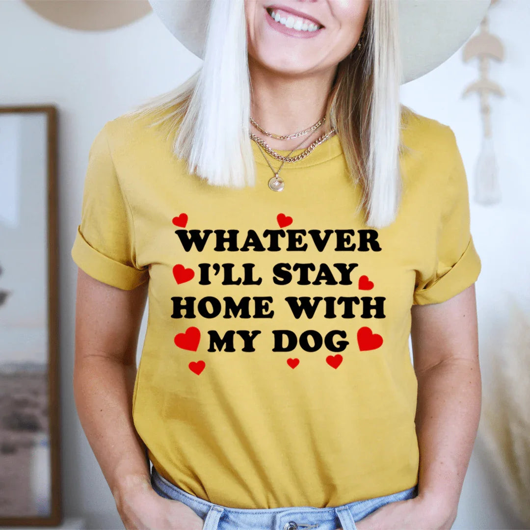 Dog Lover Introvert Casual Shirt – "Whatever I'll Stay Home With My Dog"